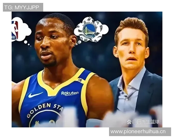 勇士未来交易筹码分析库明加与球队风格不符却难以放弃